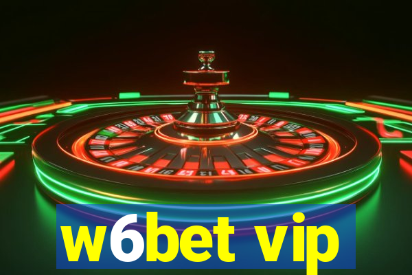 w6bet vip